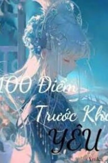 100 Điểm Trước Khi Yêu