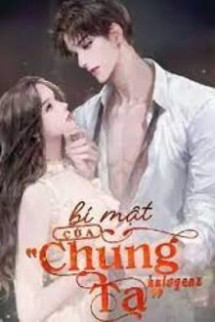 Bí Mật Của Chúng Ta