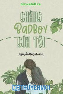 Chàng Bad Boy Của Tôi