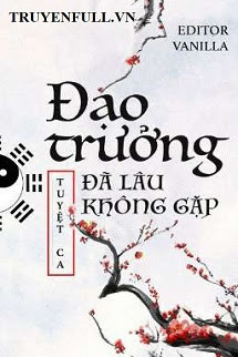 Đạo Trưởng Đã Lâu Không Gặp